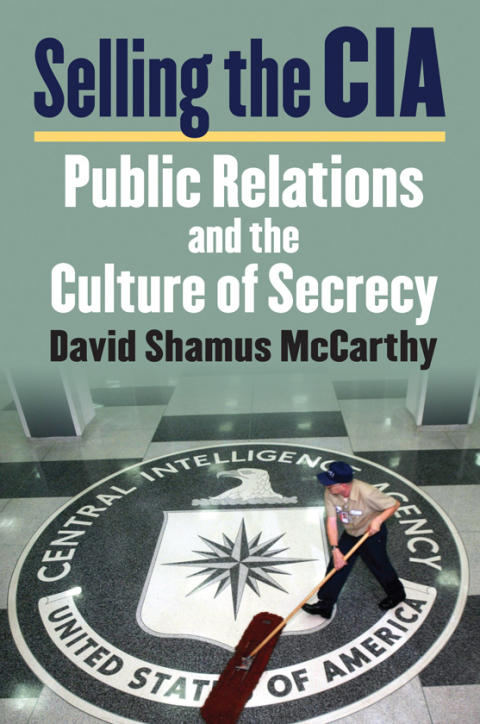 Cover image for book Selling the CIA