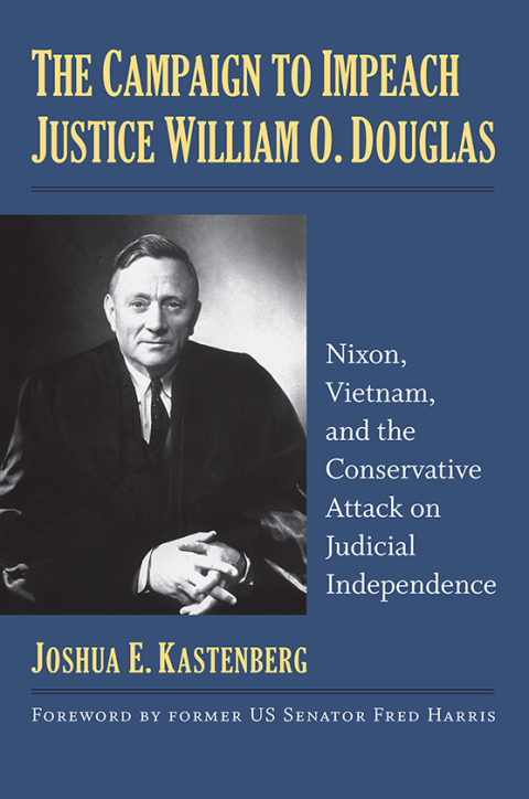 Cover image for book The Campaign to Impeach Justice William O. Douglas