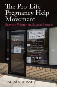 Cover image: The Pro-Life Pregnancy Help Movement 9780700629008