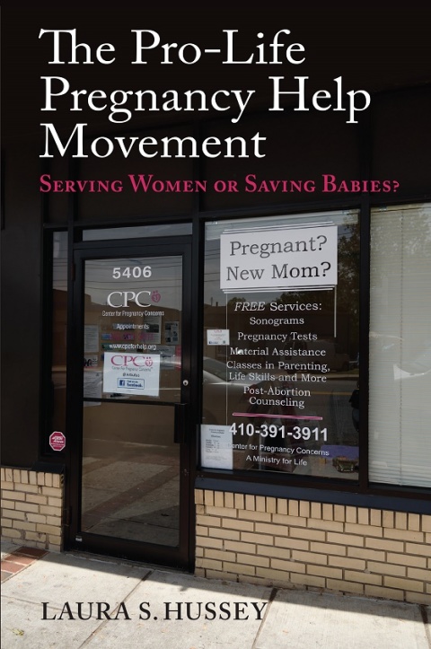 Cover image for book The Pro-Life Pregnancy Help Movement