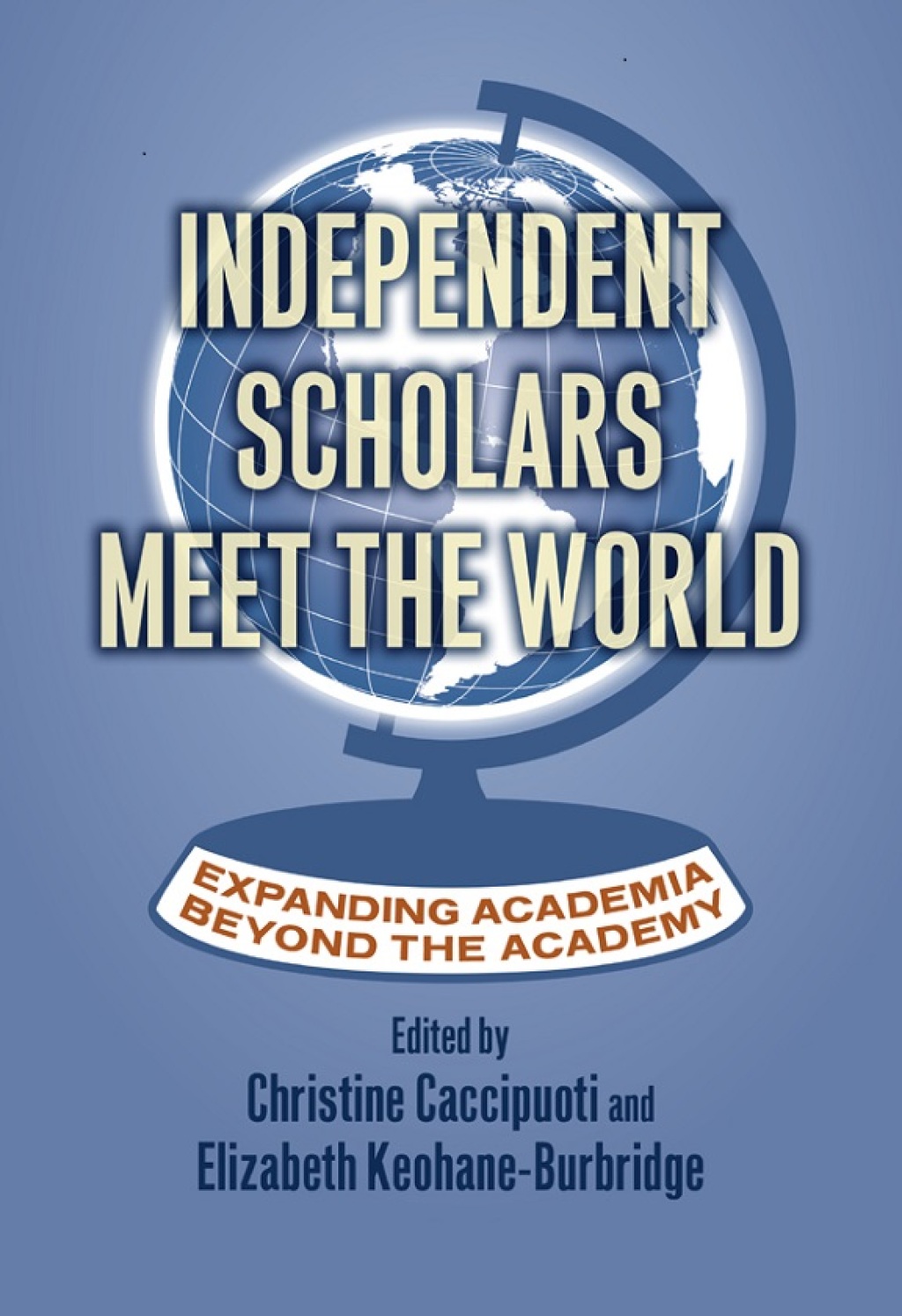 Reflowable Independent Scholars Meet the World; $33.29