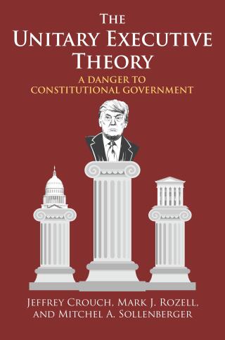 The Unitary Executive Theory