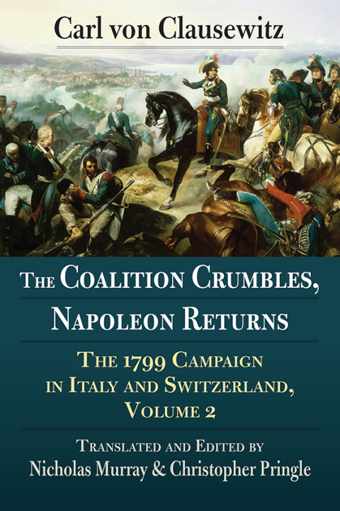 Cover image for book The Coalition Crumbles, Napoleon Returns