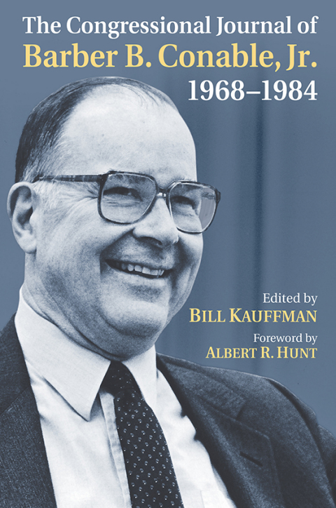 Cover image for book The Congressional Journal of Barber B. Conable, Jr., 1968-1984