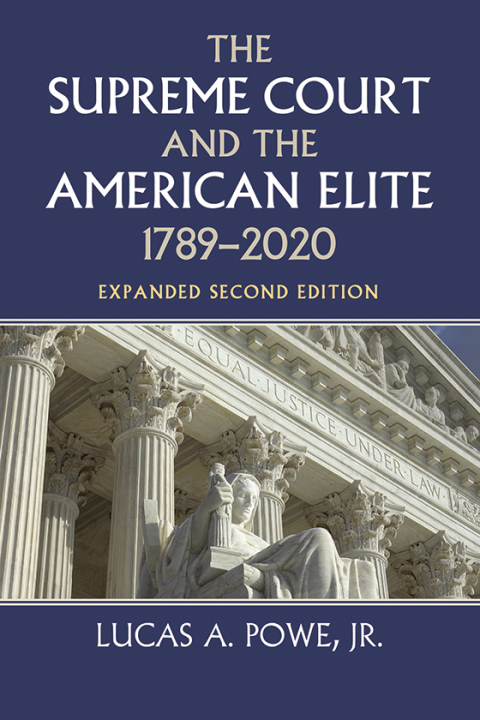 Cover image for book The Supreme Court and the American Elite, 1789-2020