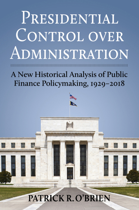 Cover image for book Presidential Control over Administration