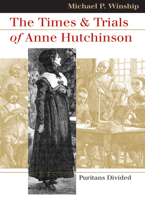 Cover image for book The Times and Trials of Anne Hutchinson