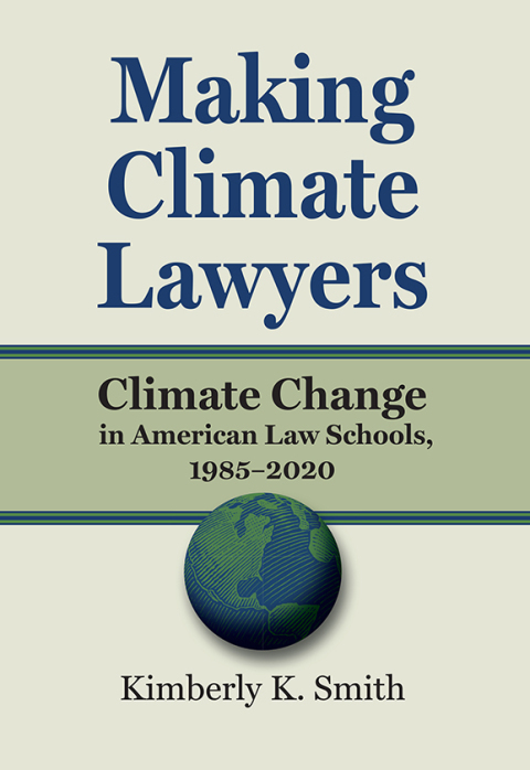 Cover image for book Making Climate Lawyers