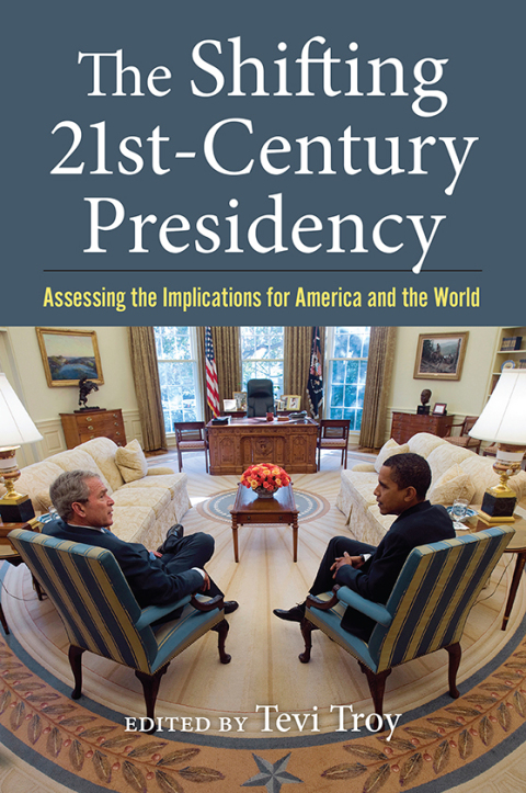Cover image for book The Shifting Twenty-First-Century Presidency