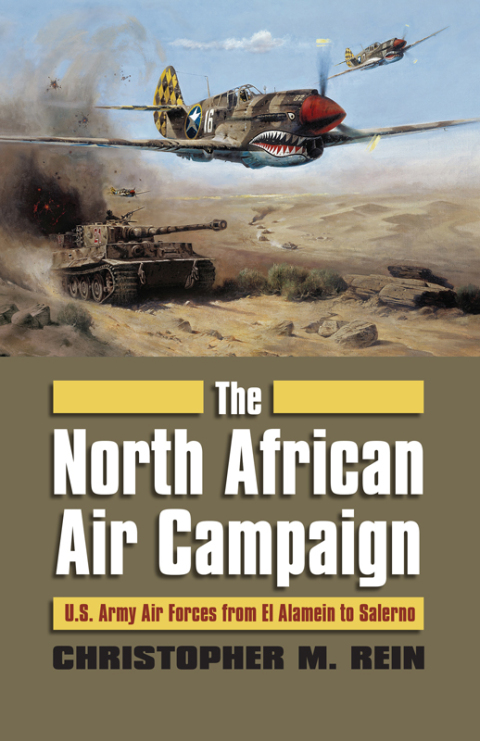 Cover image for book The North African Air Campaign