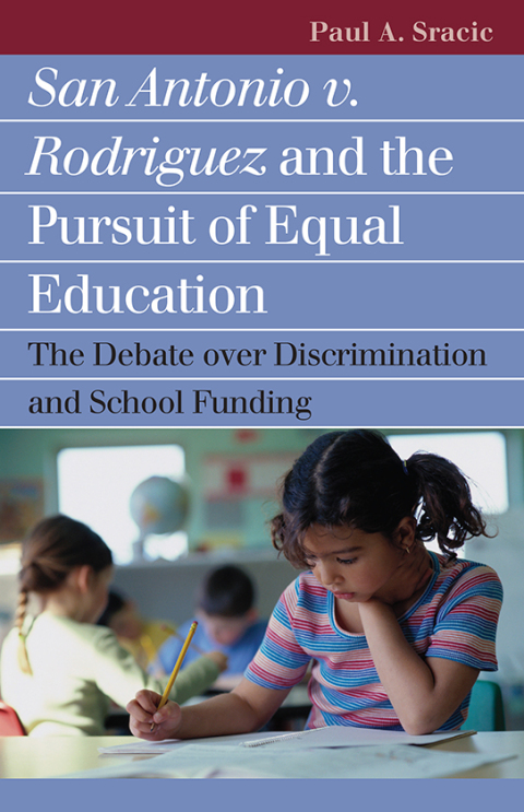 Cover image for book San Antonio v. Rodriguez and the Pursuit of Equal Education