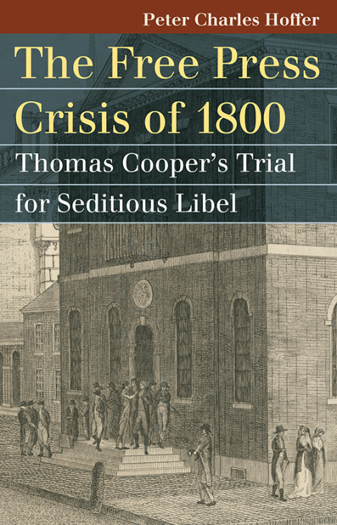 Cover image for book The Free Press Crisis of 1800