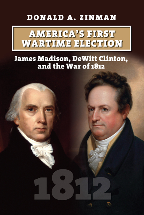 Cover image for book America’s First Wartime Election