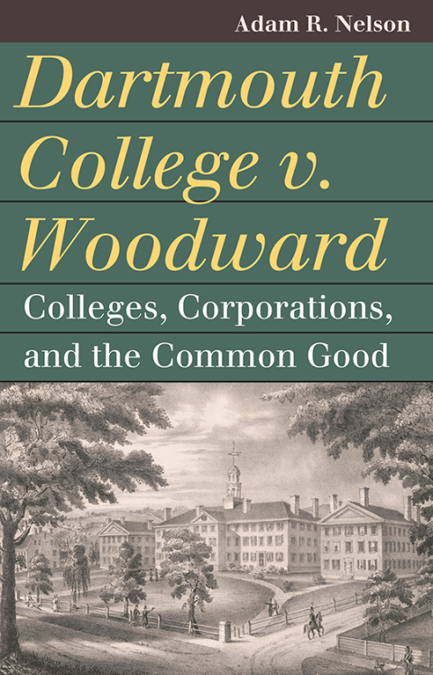 Cover image for book Dartmouth College v. Woodward