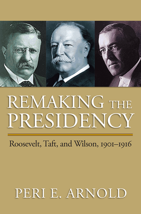 Cover image for book Remaking the Presidency