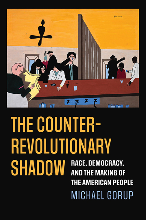 Cover image for book The Counterrevolutionary Shadow