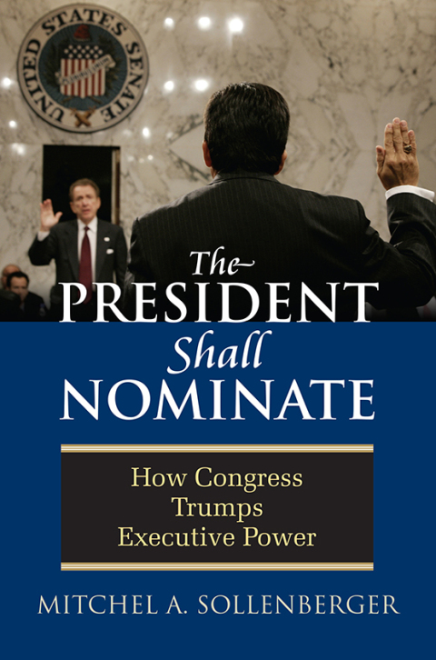 Cover image for book The President Shall Nominate