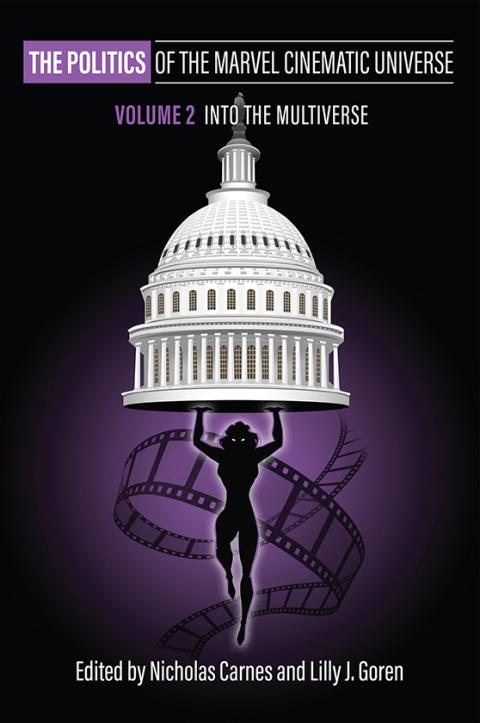 Cover image for book The Politics of the Marvel Cinematic Universe, Volume 2