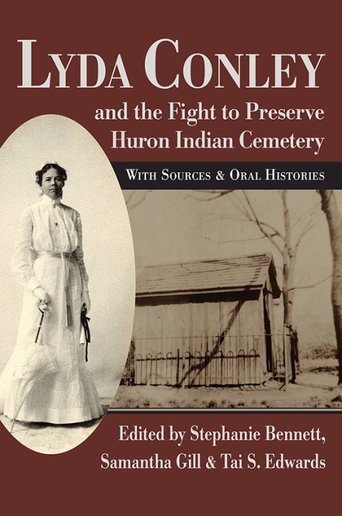 Cover image for book Lyda Conley and the Fight to Preserve Huron Indian Cemetery