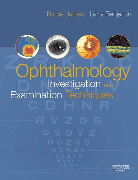 Ophthalmology: Investigation and Examination Techniques 