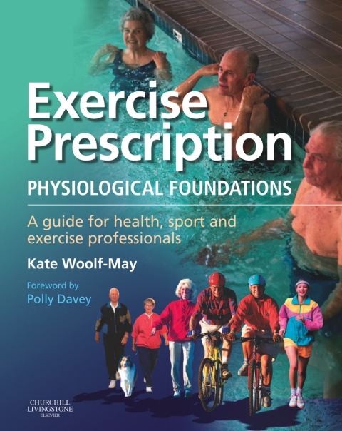 Cover image for book Exercise Prescription - The Physiological Foundations