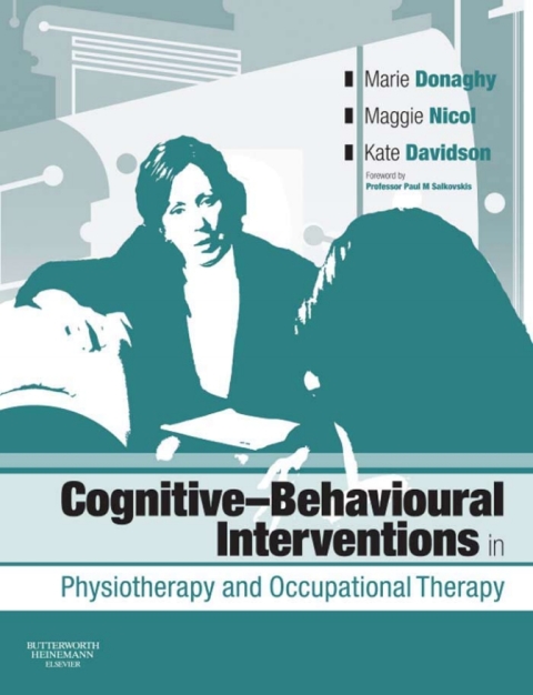 Cover image for book Cognitive Behavioural Interventions in Physiotherapy and Occupational Therapy