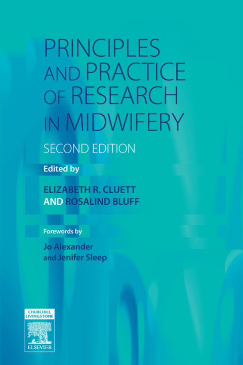 Cover image for book Principles and Practice of Research in Midwifery