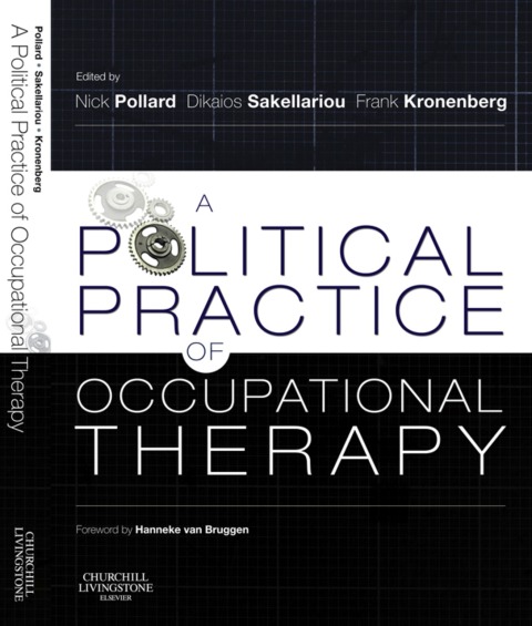 Cover image for book A Political Practice of Occupational Therapy