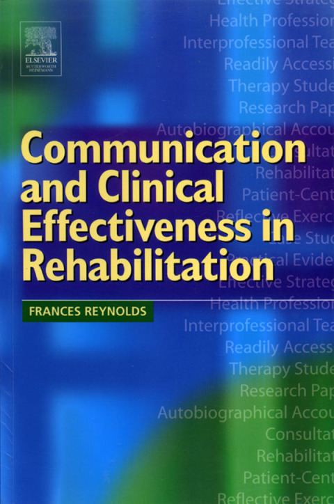 Cover image for book Communication and Clinical Effectiveness in Rehabilitation
