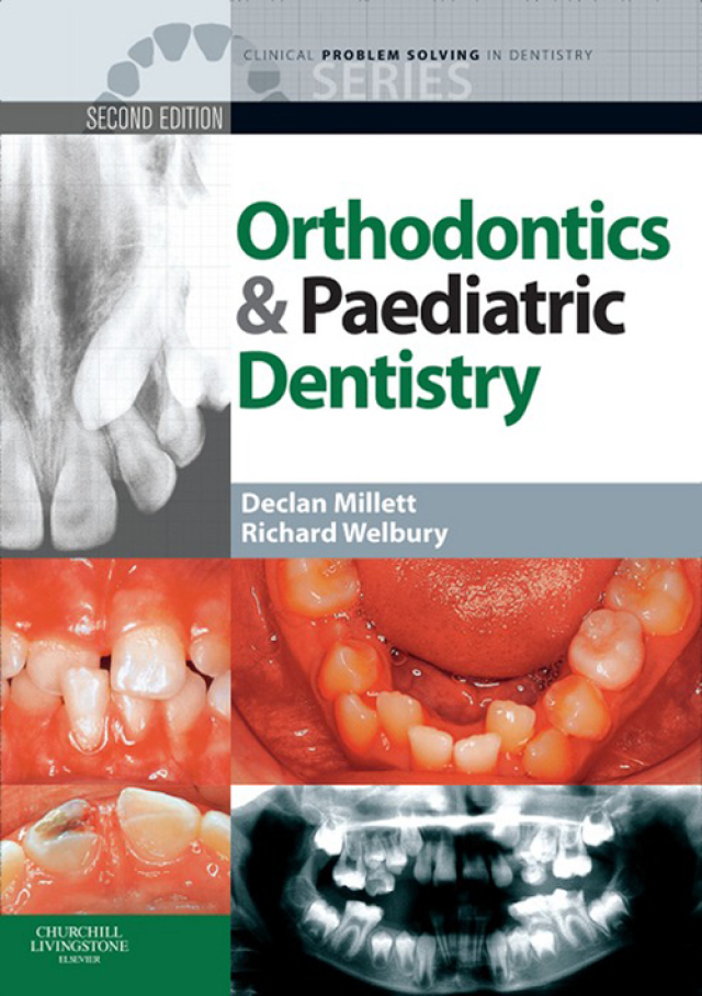 Clinical Problem Solving in Orthodontics and Paediatric Dentistry