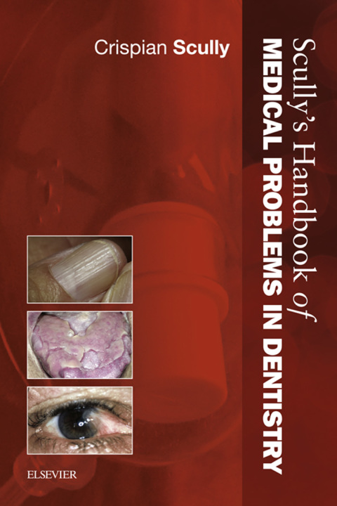 Cover image for book Scully's Handbook of Medical Problems in Dentistry