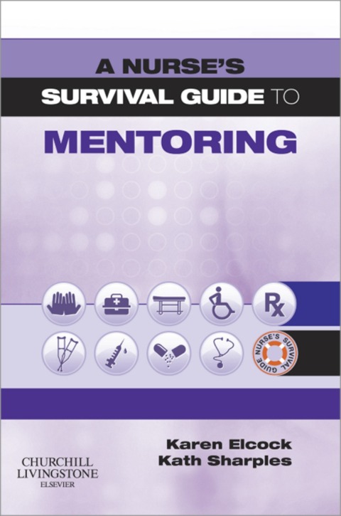Cover image for book A Nurse's Survival Guide to Mentoring