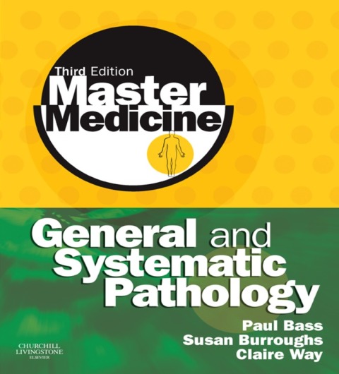 Cover image for book Master Medicine: General and Systematic Pathology