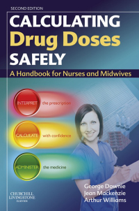 صورة الغلاف: Calculating Drug Doses Safely 2nd edition 9780702031847