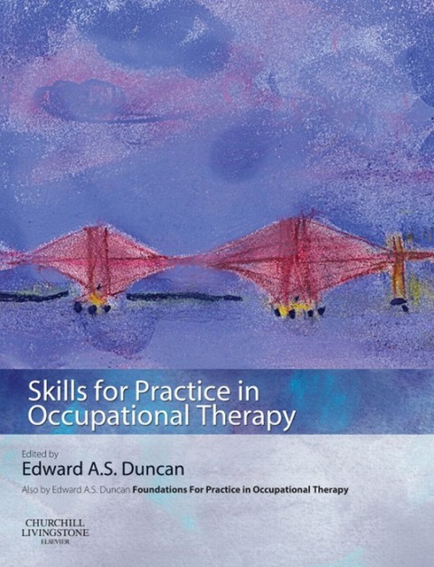 Cover image for book Skills for Practice in Occupational Therapy