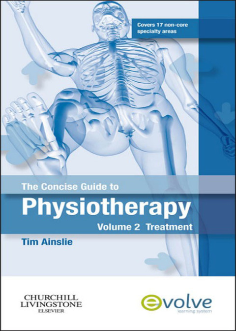 Cover image for book The Concise Guide to Physiotherapy - Volume 2