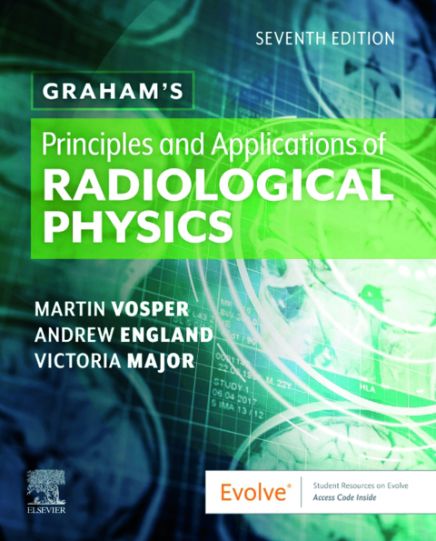 Cover image for book Graham's Principles and Applications of Radiological Physics