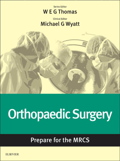 Cover image for book Orthopaedic Surgery: Prepare for the MRCS