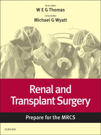 Titelbild: Renal and Transplant Surgery: Prepare for the MRCS 9780702067907