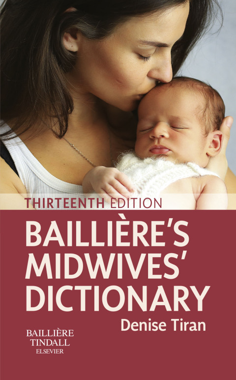 Cover image for book Bailliere's Midwives' Dictionary