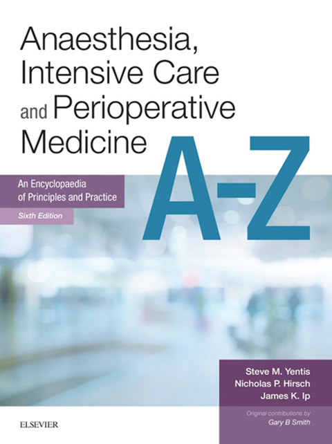 Anaesthesia and Intensive Care A-Z 