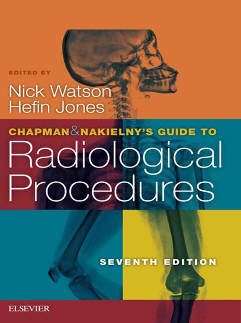 Cover image for book Chapman & Nakielny's Guide to Radiological Procedures