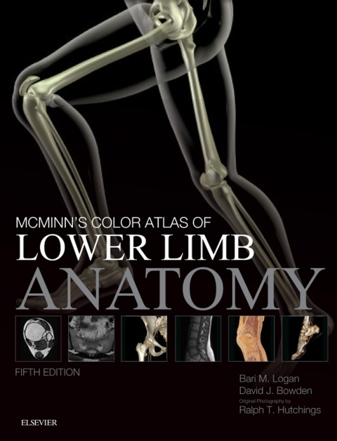 McMinn's Color Atlas of Lower Limb Anatomy E-Book 