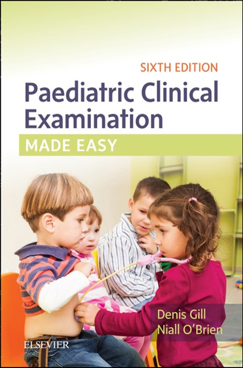 Cover image for book Paediatric Clinical Examination Made Easy