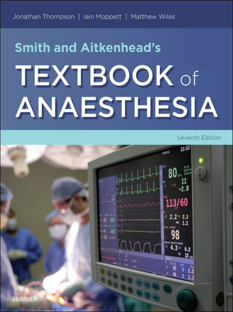 Cover image for book Smith and Aitkenhead's Textbook of Anaesthesia