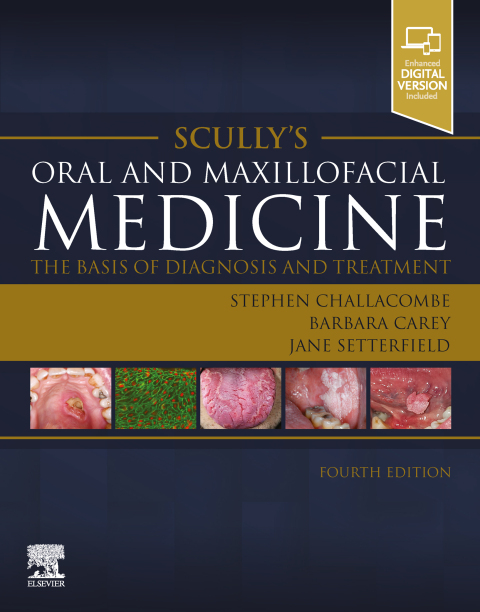 Cover image for book Scully's Oral and Maxillofacial Medicine: The Basis of Diagnosis and Treatment