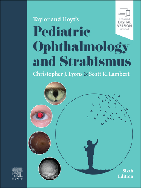 Taylor and Hoyt's Pediatric Ophthalmology and Strabismus, E-Book 