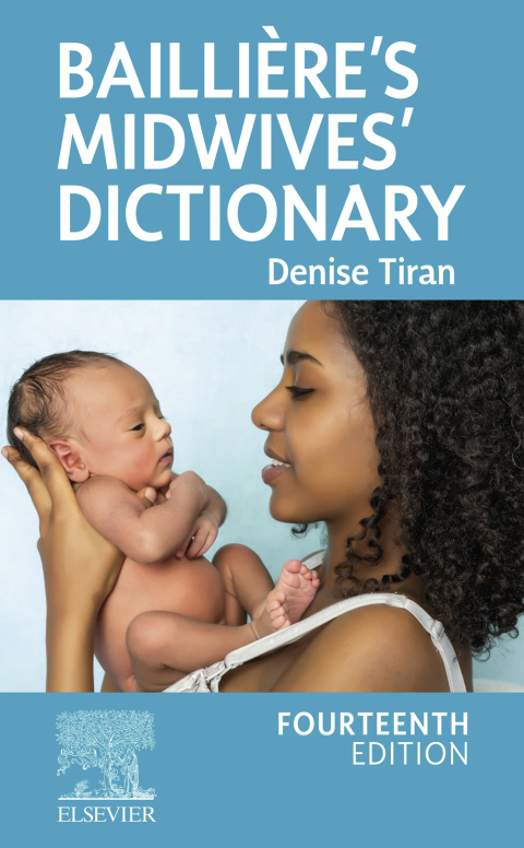 Cover image for book Baillière’s Midwives' Dictionary