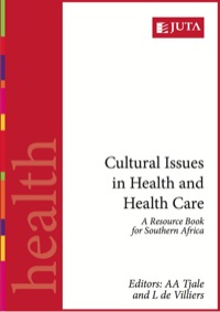 CULTURAL ISSUES IN HEALTH AND HEALTH CARE A RESOURCE BOOK FOR SA