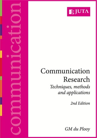 Communication Research Techniques Methods and Applications